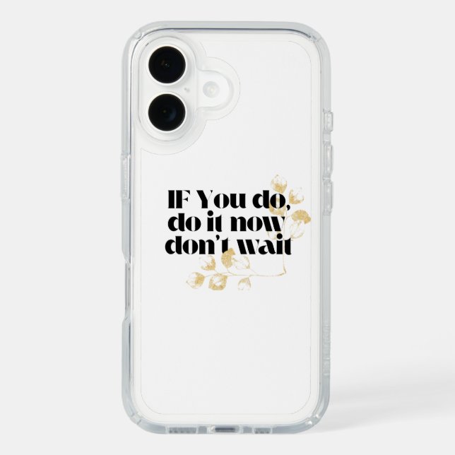 "Do It Now Motivational Quote – Bold Gold-Inspired Speck iPhone Case (Front)