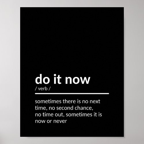 Do It Now Quote Poster