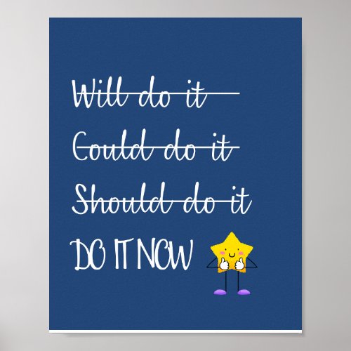 Do It Now _ Stop  Procrastinating Motivational  Poster