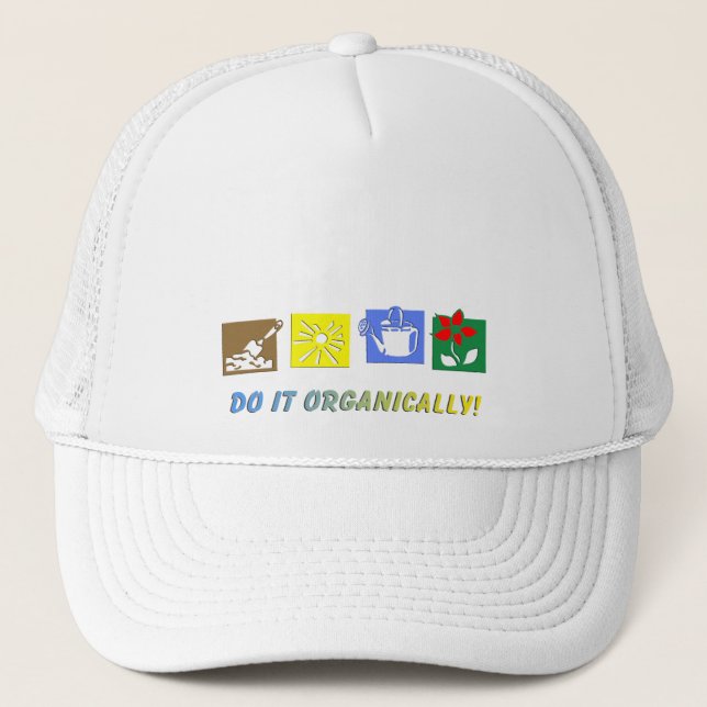 Do It Organically Trucker Hat (Front)