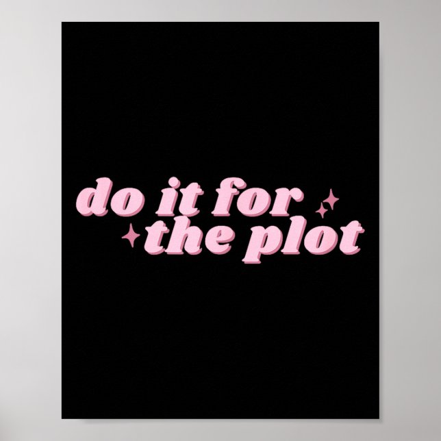 Do It Plot Bookish Reader Poster (Front)