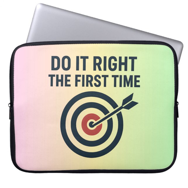 Do It Right the First Time Zero Defects Target Laptop Sleeve (Front)