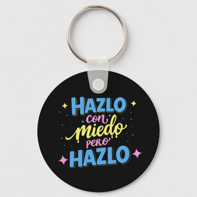 Do it scared, but do it keychain (Front)