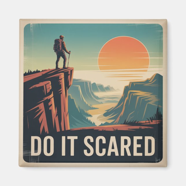 Do It Scared Magnet (Front)