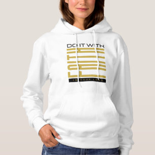 Do It With Faith Biblical Women's Hoodie