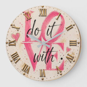 Do It with Love Pink Typography Romantic Modern Large Clock