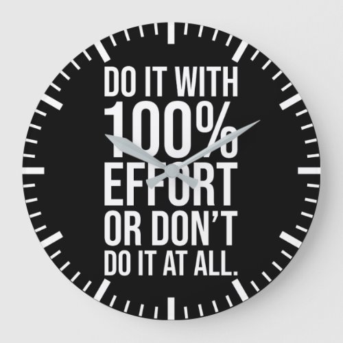 Do It With Max Effort _ Gym Hustle Success Large Clock