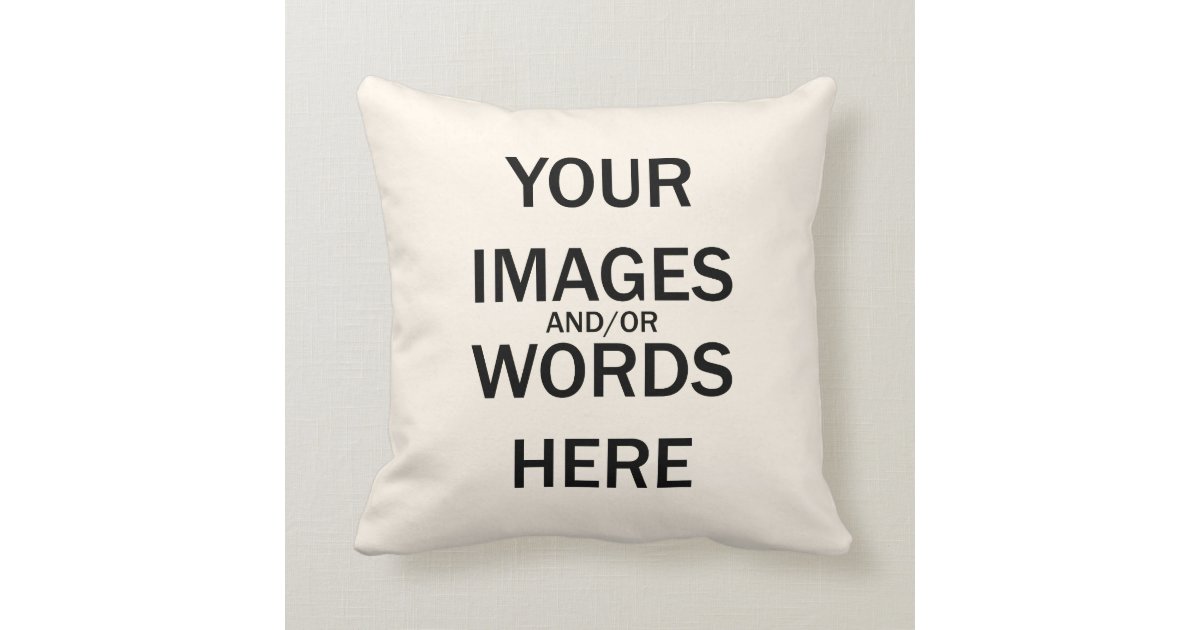 Do It Yourself 16 X16 More Options Throw Pillow Zazzle Com