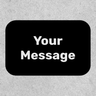 Do It Yourself Black and White Text Template Patch