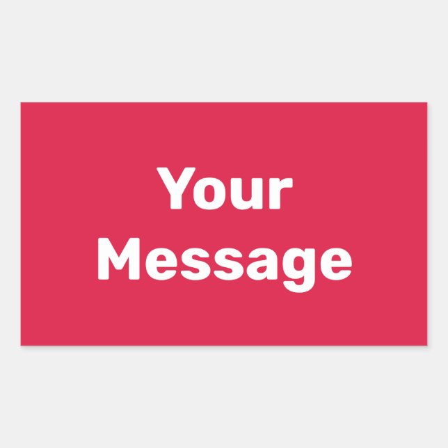 Do It Yourself Crimson and White Text Template Rectangular Sticker (Front)