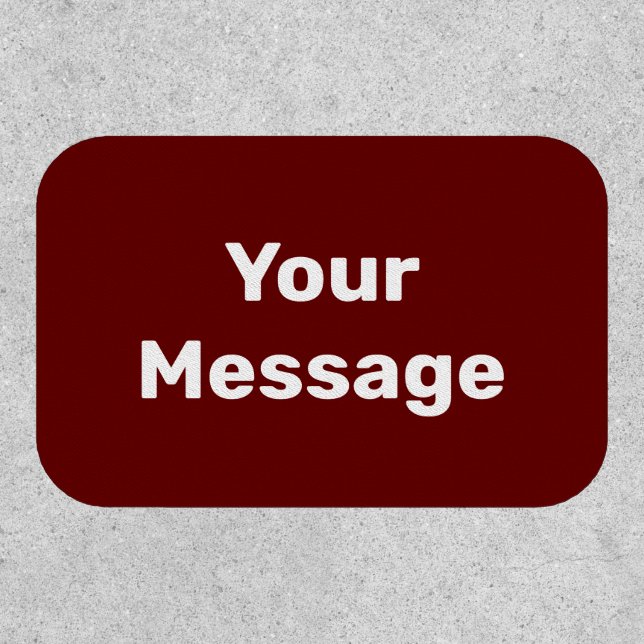 Do It Yourself Dark Red and White Text Template Patch (Front)