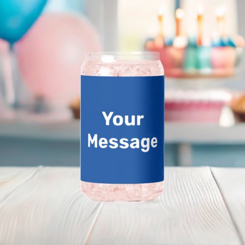 Do It Yourself Deep Blue and White Text Template  Can Glass
