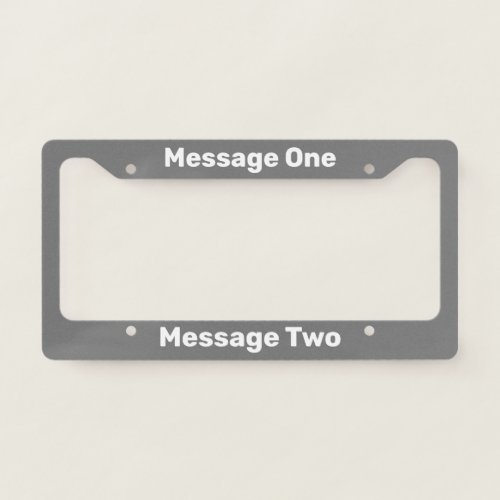 Do It Yourself Gray License Plate Frame