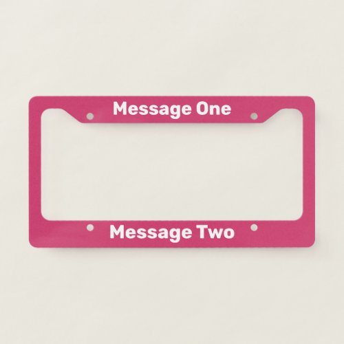 Do It Yourself Magenta with White Text Template License Plate Frame