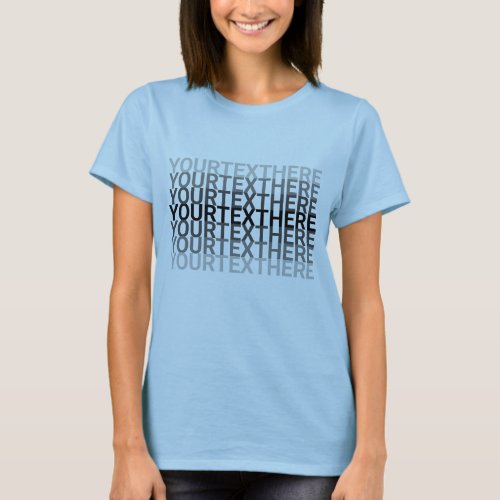 Do it yourself Repeated Text T_Shirt