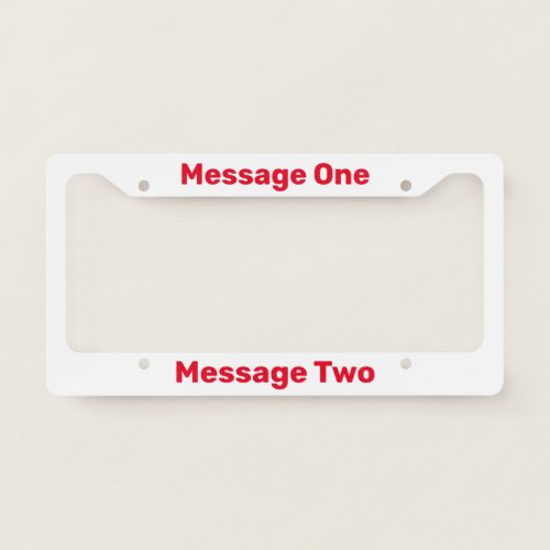 Do It Yourself White and Red License Plate Frame