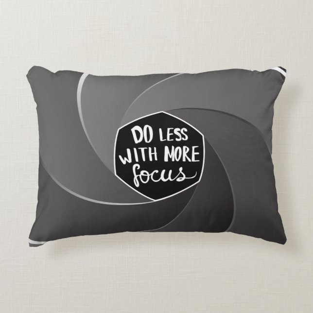 Do less with more focus accent pillow (Front)