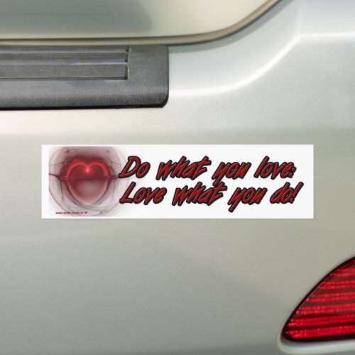 Do  Love Bumper Sticker