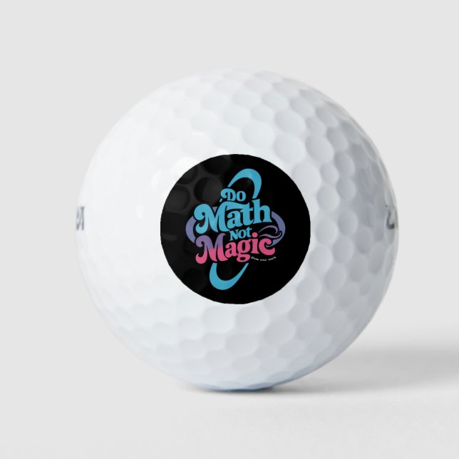 Do Math Not Magic Maths Lovers  Golf Balls (Front)
