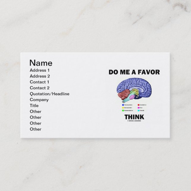 Do Me A Favor Think (Brain Anatomy Humor) Business Card (Front)