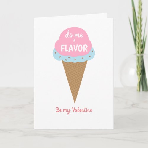 Do me a flavor be my Valentine oh and lick me Card