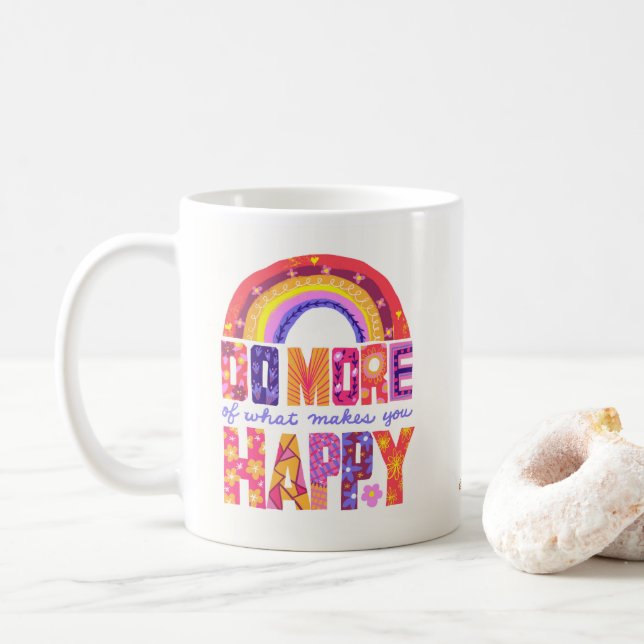 Do More of What Makes You Happy Mug (With Donut)