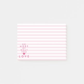 Do more of what you love, Inspirational Post-its Post-it Notes