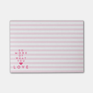 Do more of what you love, Inspirational Post-its Post-it Notes