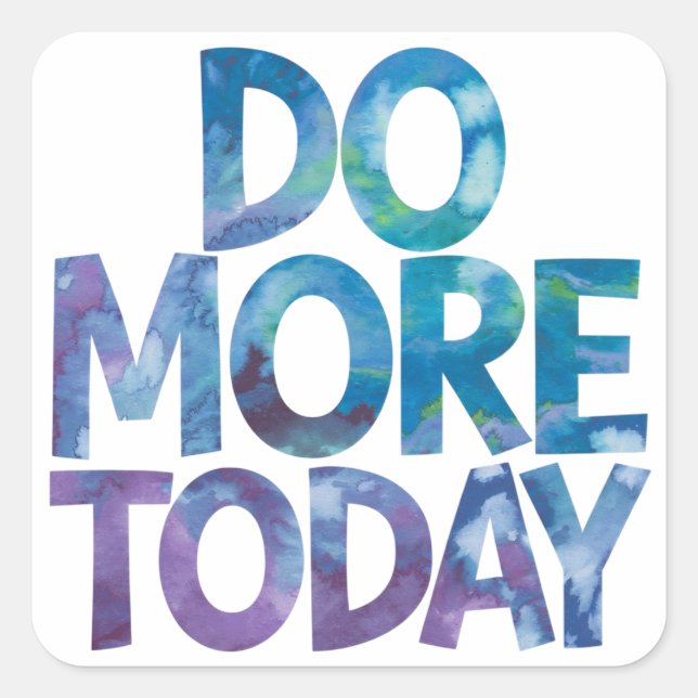 Do more today square sticker (Front)