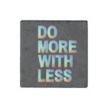 Do More With Less Minimalist Motivational Gradient Stone Magnet