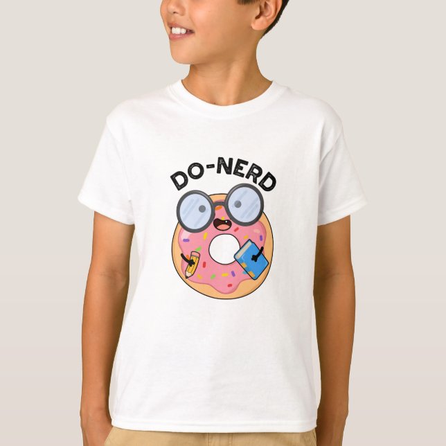 Do-nerd Funny Nerdy Donut Pun  T-Shirt (Front)