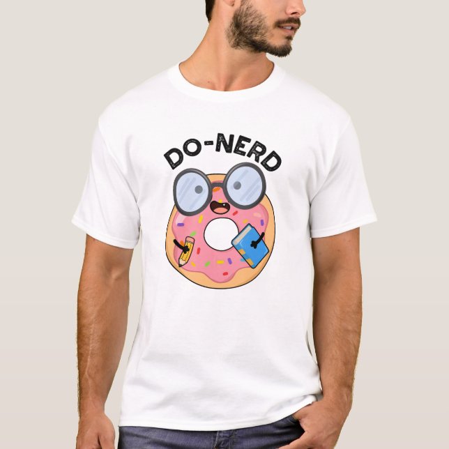 Do-nerd Funny Nerdy Donut Pun  T-Shirt (Front)