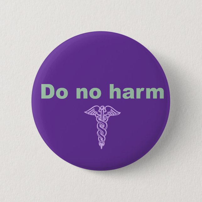 Do No Harm Button (Front)