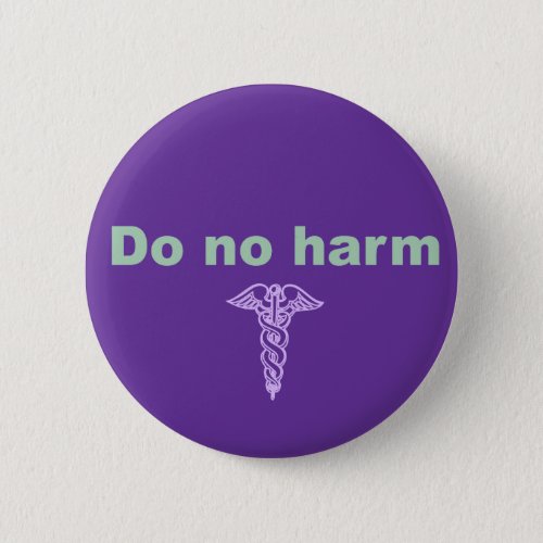 Do No Harm Button