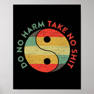 Do No Harm Take No Funny Yin Yang D Yoga Teacher Poster