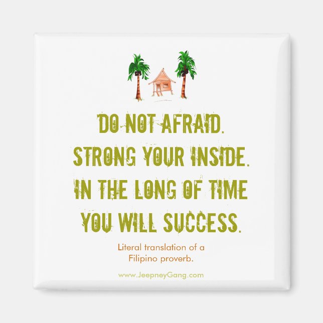 Do Not Afraid - Motivational Magnet (Front)