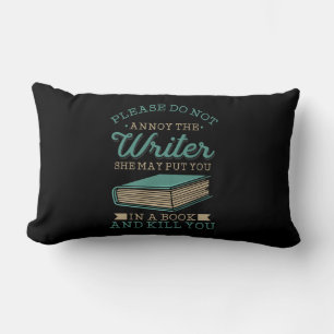 Do Not Annoy The Writer Gag Authors Lumbar Pillow