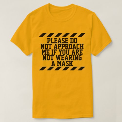 Do Not Approach Social Distancing T_Shirt