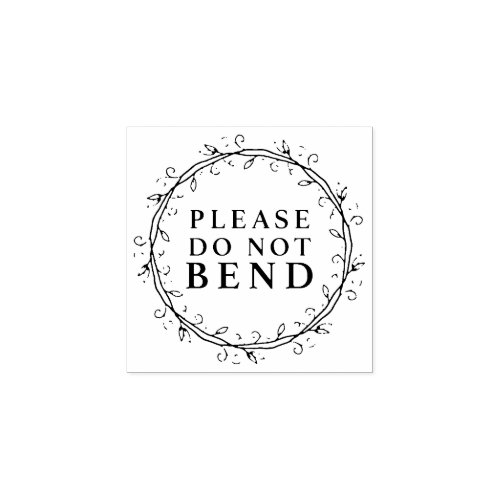 Do Not Bend Foliage Wreath Rubber Stamp