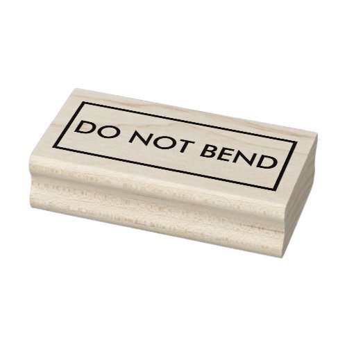 DO NOT BEND RUBBER STAMP