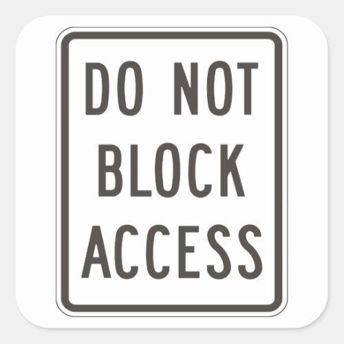Do Not Block Access Sign Stickers