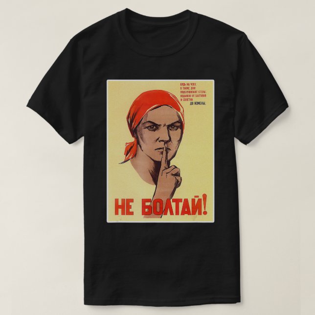 Do Not Chatter USSR Soviet Union Poster  T-Shirt (Design Front)