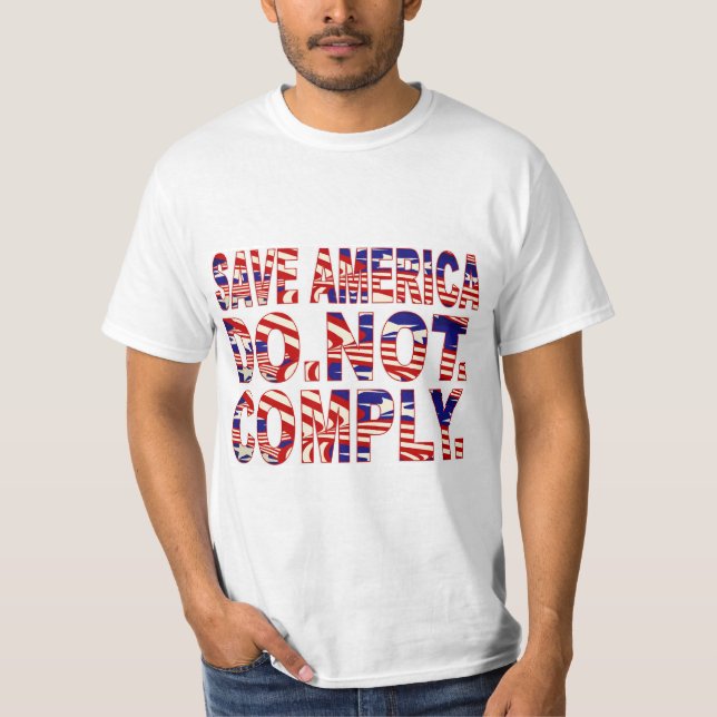 Do Not Comply Patriot T-shirt (Front)