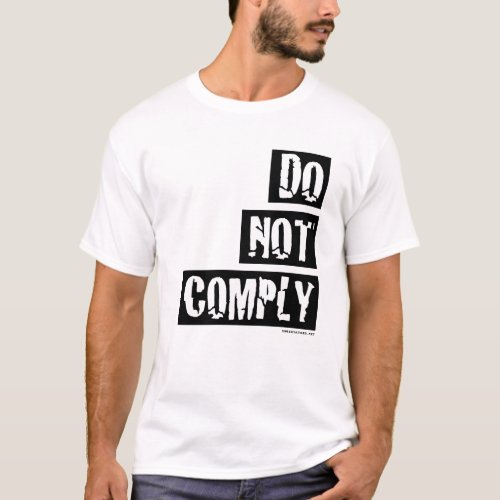 DO NOT COMPLY T_shirt