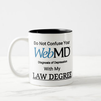 Do Not Confuse your WebMD Diagnosis of Depression Two-Tone Coffee Mug