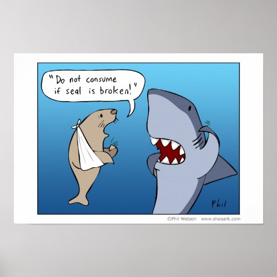 Do not consume if seal is broken Poster