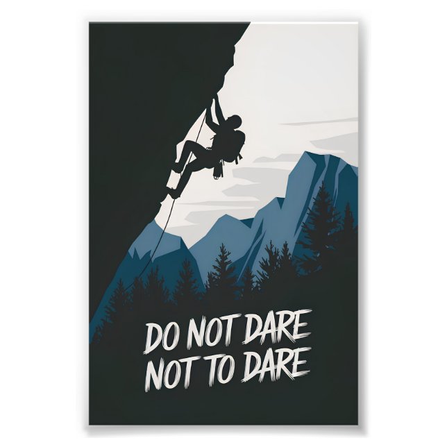 Do not dare not to dare photo print (Front)