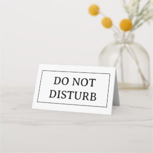 DO NOT DISTURB   4" x 3.5" Folded Place Card
