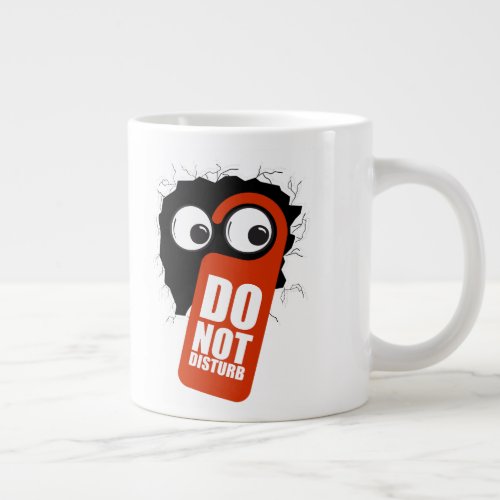 Do not Disturbb Giant Coffee Mug
