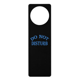 Do Not Disturb - Black Background Door Hanger